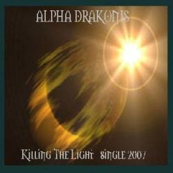 Alpha Drakonis : Killing the Light
